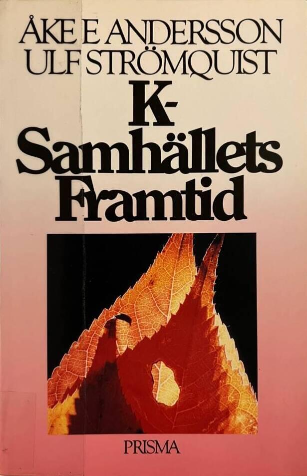 K-samh&auml;llets framtid