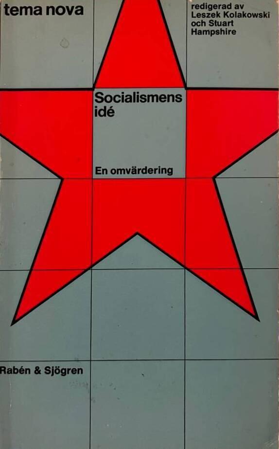 Socialismens id&eacute; - en omv&auml;rdering