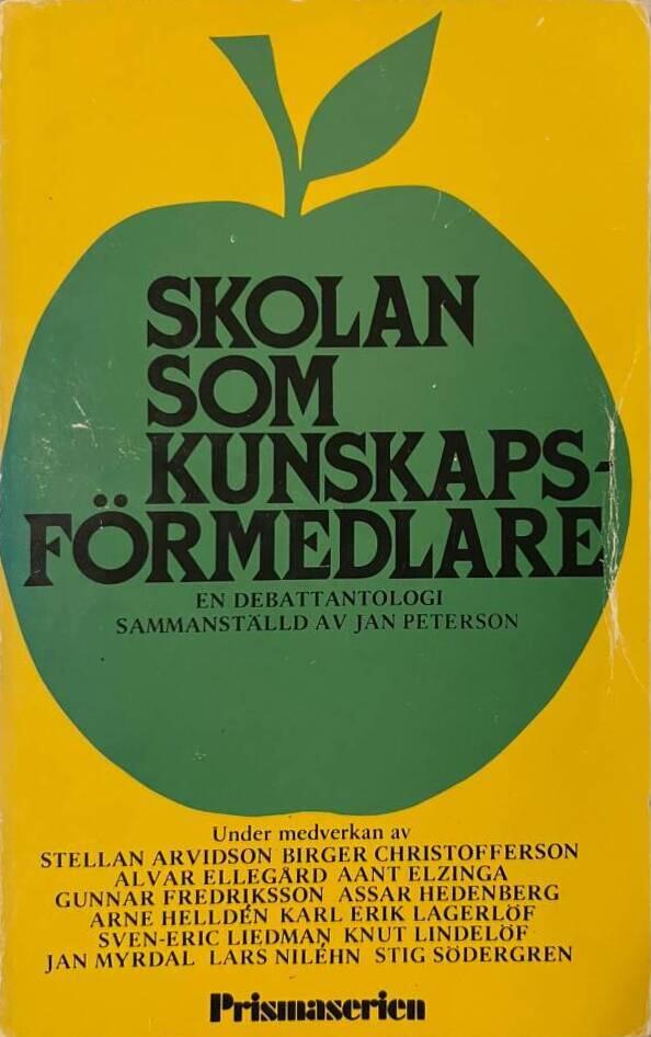 Skolan som kunskapsf&ouml;rmedlare : en debattantologi