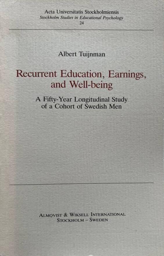 Recurrent Education, Earnings, And Well-Being