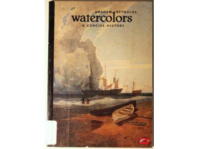 Watercolours : a concise history