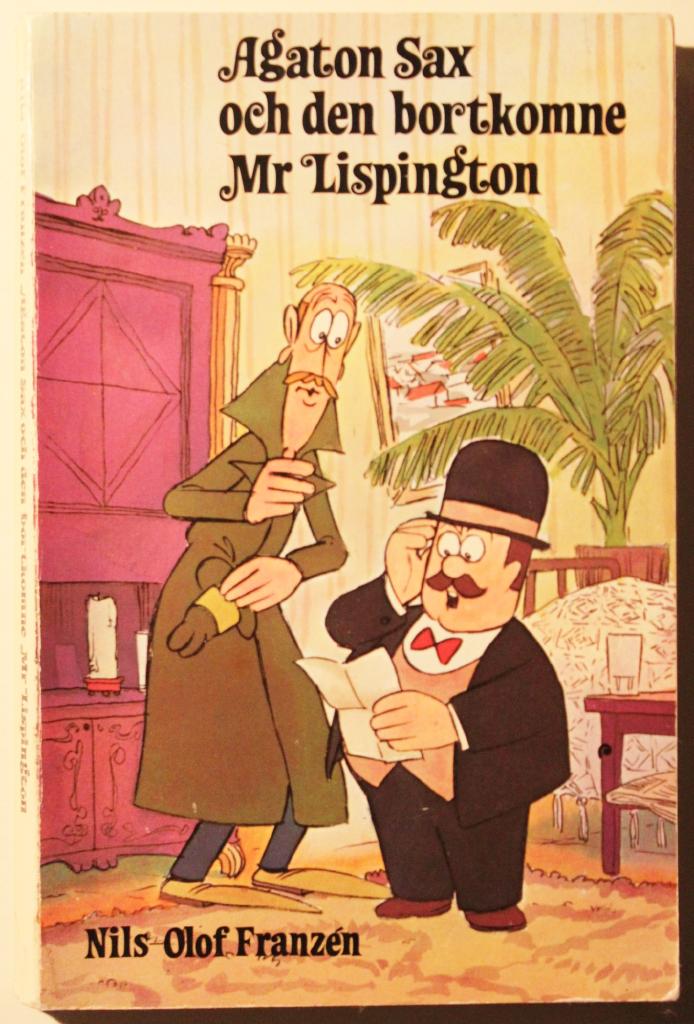 Agaton Sax och den bortkomne Mr Lispington