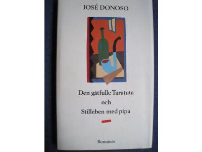 Den g&aring;tfulle Taratuta : Stilleben med pipa