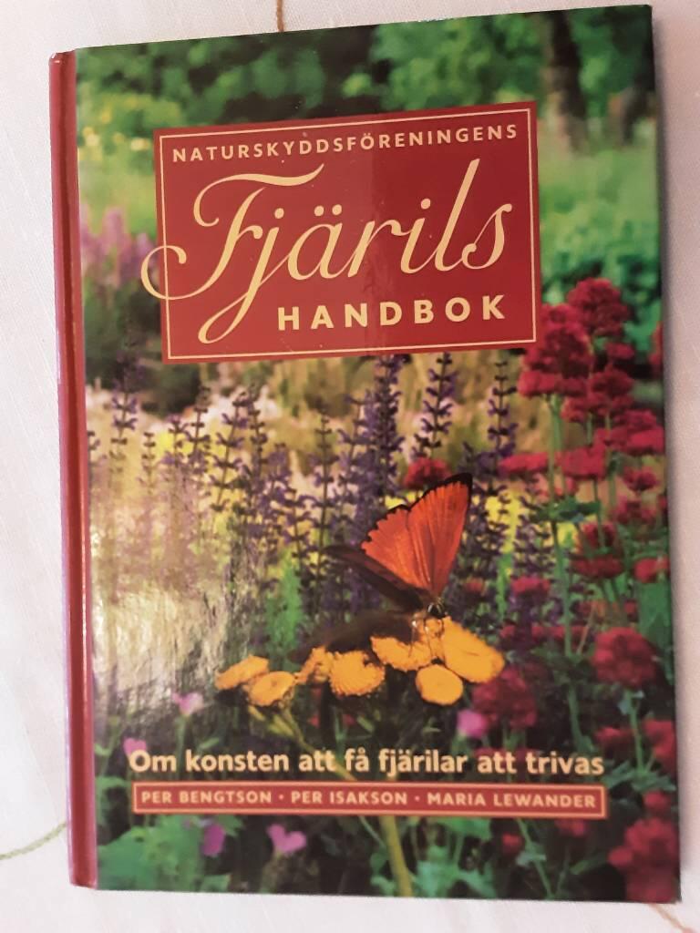Naturskyddsföreningens fjärilshandbok : om konsten att få fjärilar att trivas