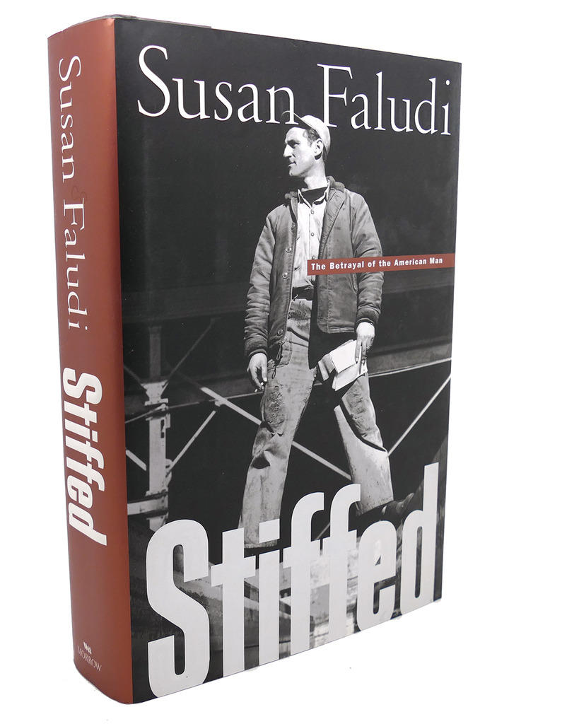 Stiffed - the betrayal of the American man