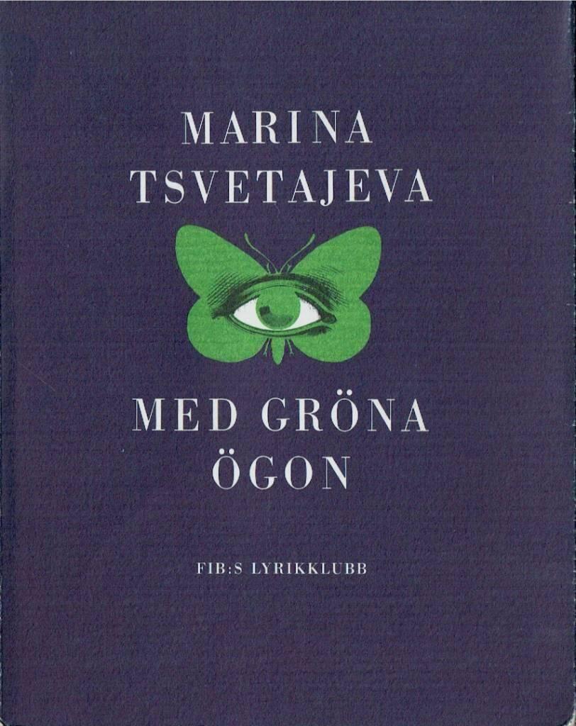 Med gröna ögon : dikter översatta från ryskan