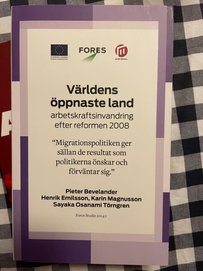 V&auml;rldens &ouml;ppnaste land : arbetskraftsinvandring efter reformen 2008