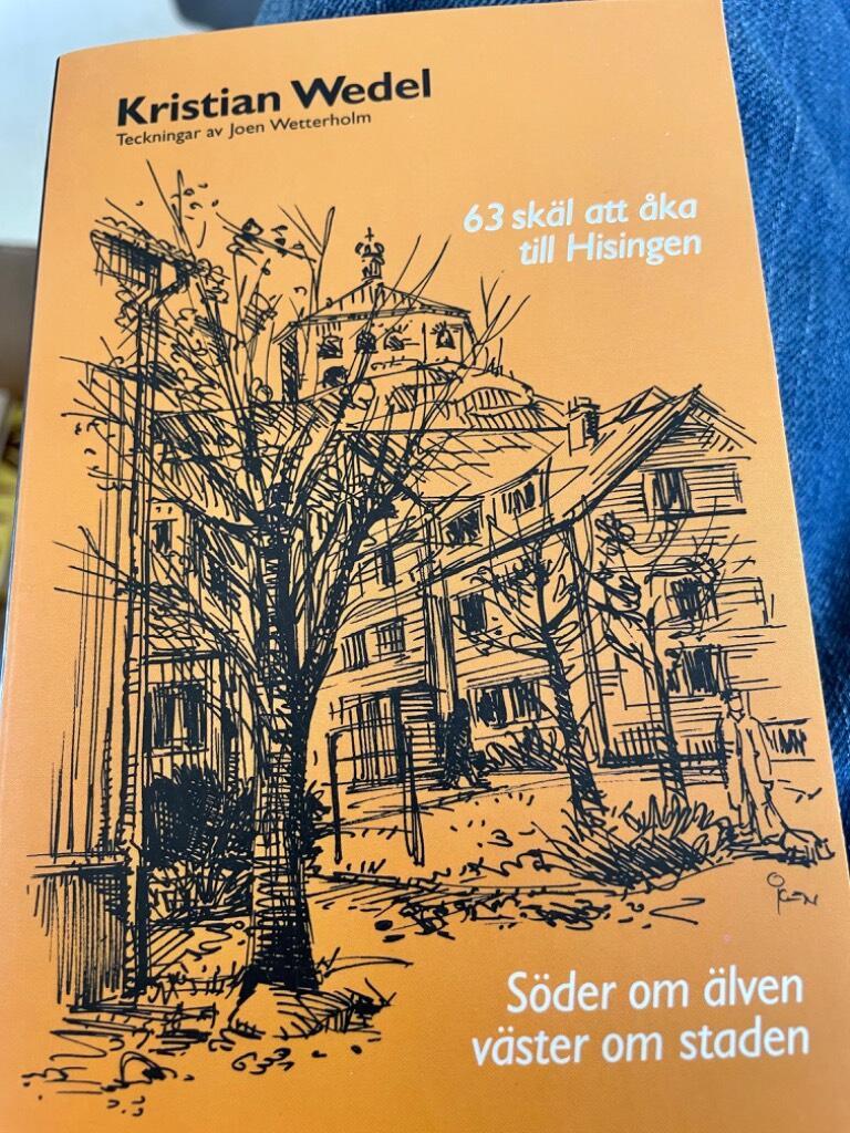 63 skäl att åka till Hisingen / Söder om älven, väster om staden