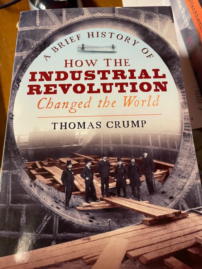 A brief history of how the industrial revolution changed the world