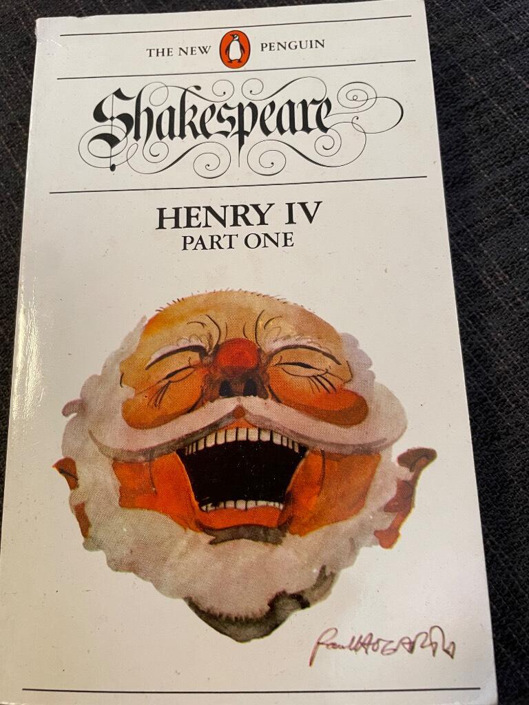 The first part of King Henry the Fourth