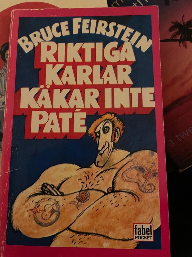 Riktiga karlar k&auml;kar inte pat&eacute; : en v&auml;gledning till allt som &auml;r riktigt karlaktigt