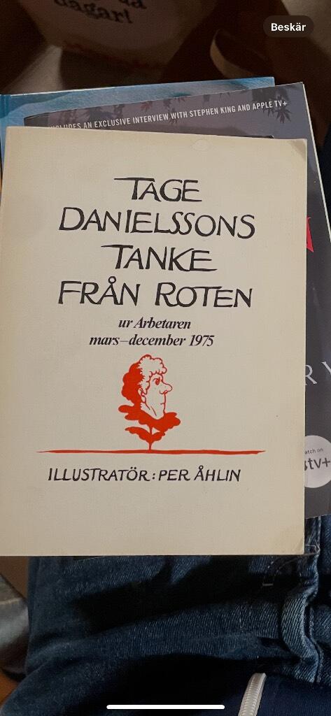 Tage Danielssons Tanke fr&aring;n roten : dikter ur Arbetaren 1975