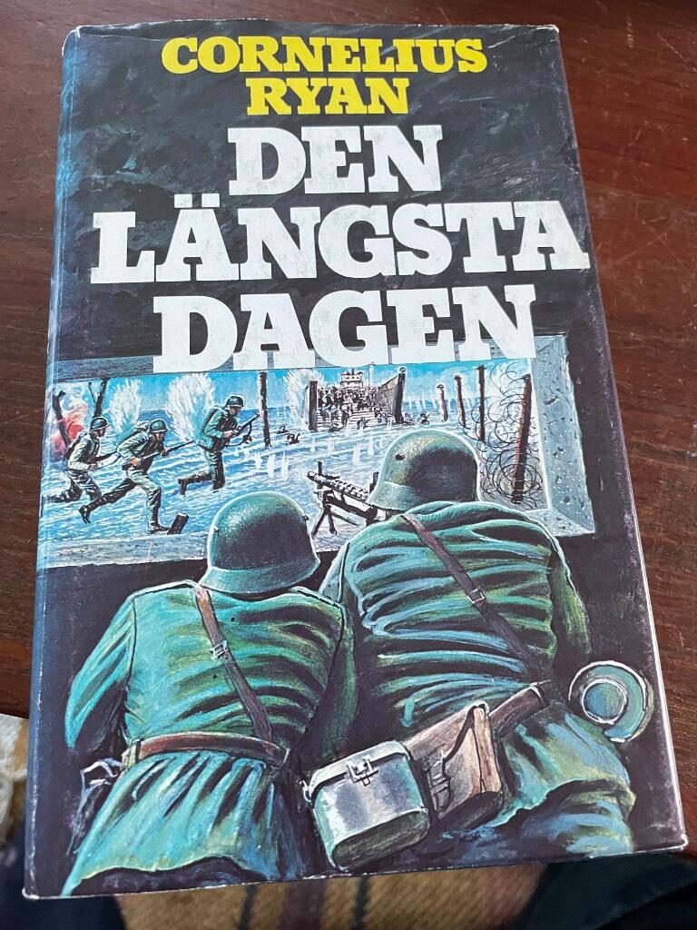 Den l&auml;ngsta dagen - D-dagen tisdagen den sj&auml;tte juni 1944