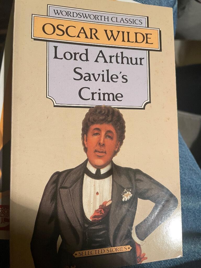Lord Arthur Savile's crime and other stories