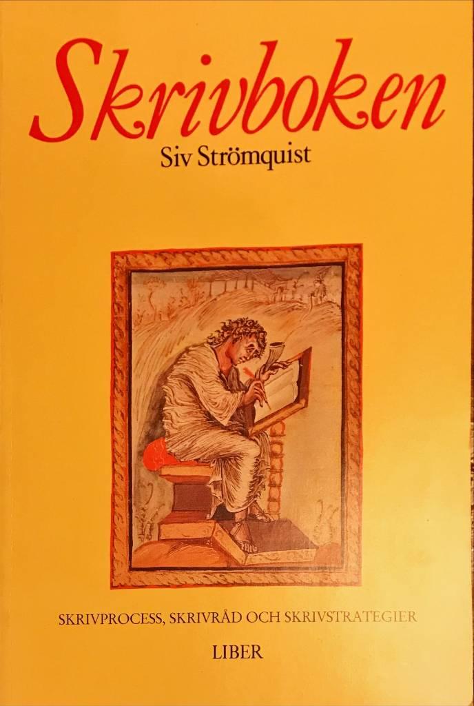Skrivboken : skrivprocess, skrivr&aring;d och skrivstrategier