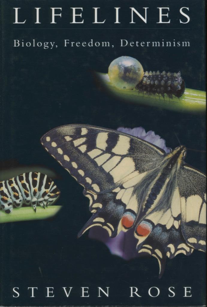 Lifelines - biology, freedom, determinism