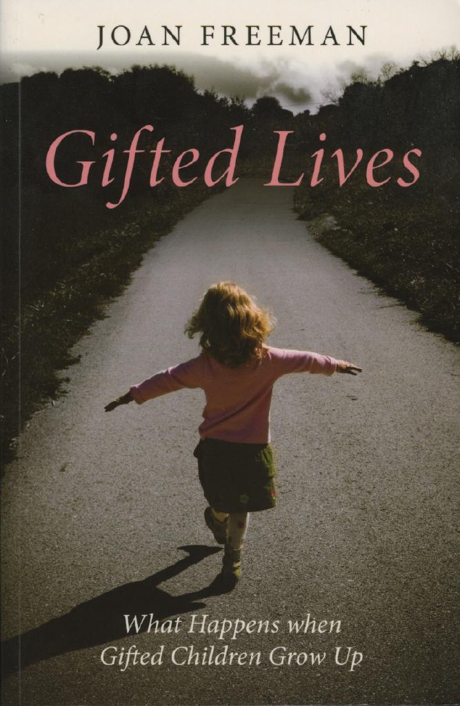 Gifted lives : what happens when gifted children grow up?