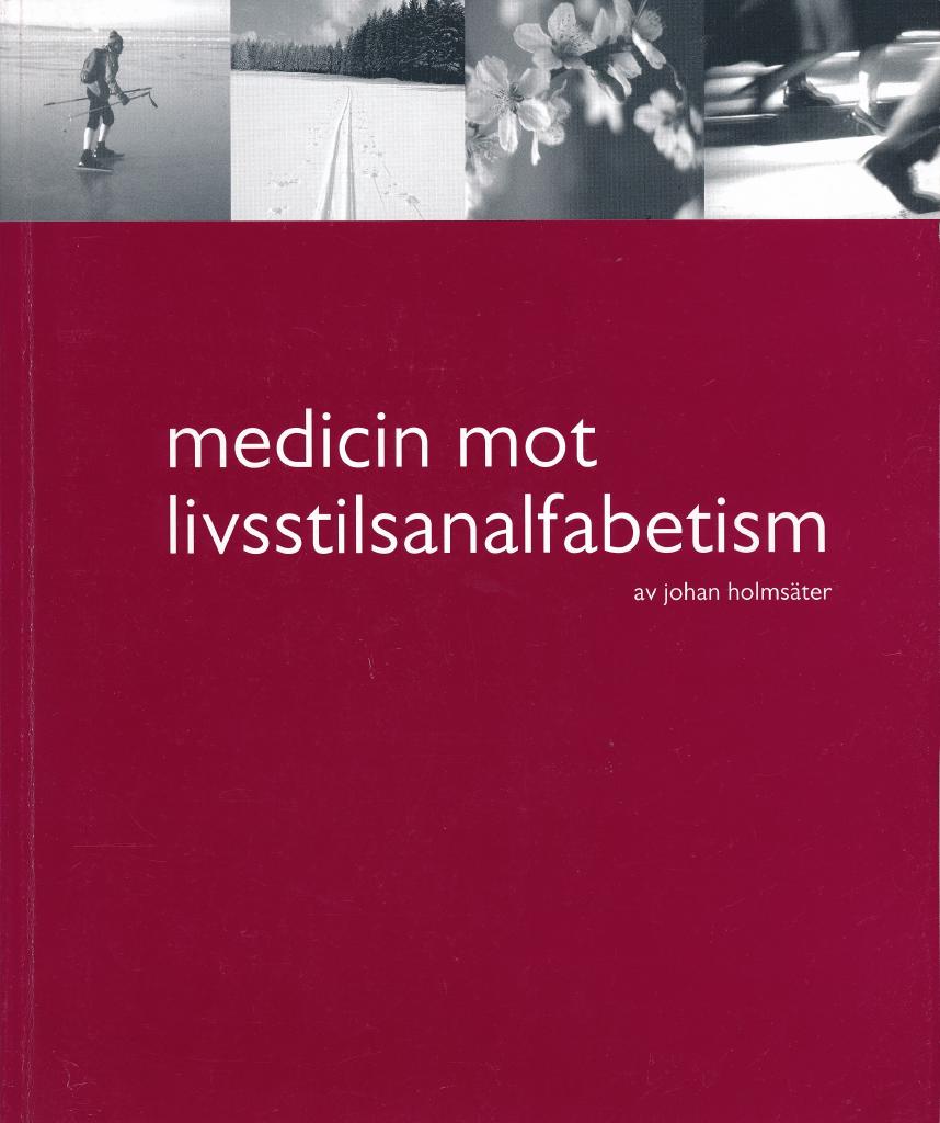 Medicin mot livsstilsanalfabetism