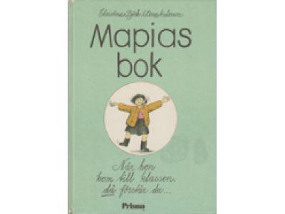 Mapias bok : n&auml;r hon kom till klassen, d&aring; f&ouml;rst&aring;r du