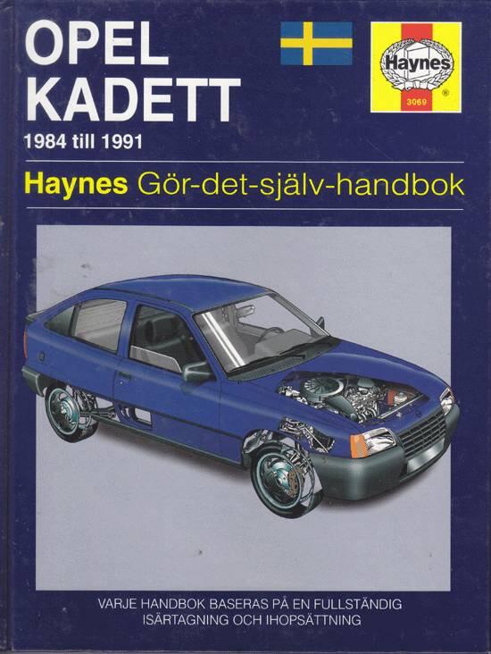 Opel Kadett : [1984 till 1991] : gör-det-själv-handbok