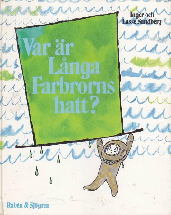 Var är Långa Farbrorns hatt?