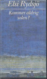 Kommer aldrig solen? [Ljudupptagning]