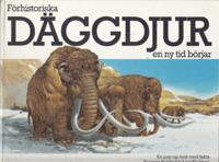 F&ouml;rhistoriska d&auml;ggdjur : en ny tid b&ouml;rjar