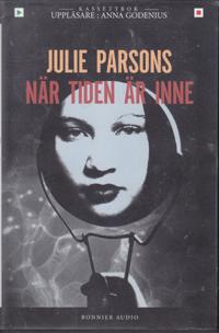 N&auml;r tiden &auml;r inne [Ljudupptagning]