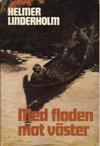 Med floden mot v&auml;ster