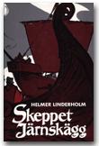 Skeppet J&auml;rnsk&auml;gg