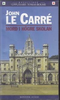 Mord i h&ouml;gre skolan [Ljudupptagning]