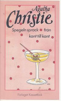 Spegeln sprack fr&aring;n kant till kant [Ljudupptagning]