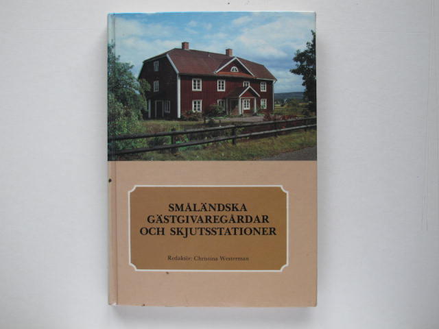 Småländska gästgivaregårdar och skjutsstationer
