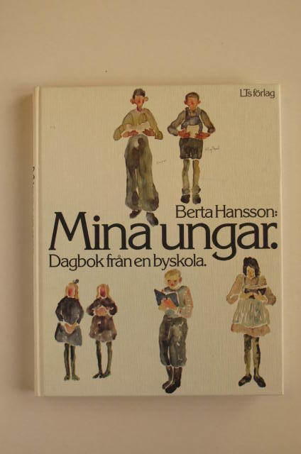 Mina ungar : dagbok fr&aring;n en byskola