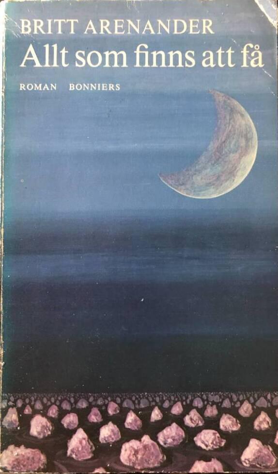 Allt som finns att f&aring; : [roman]