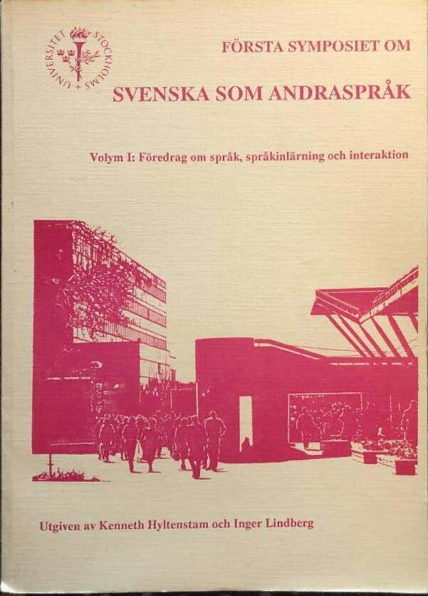 F&ouml;rsta symposiet om svenska som andraspr&aring;k