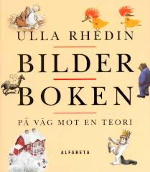 Bilderboken : på väg mot en teori = [The picture book] : [towards a theory]