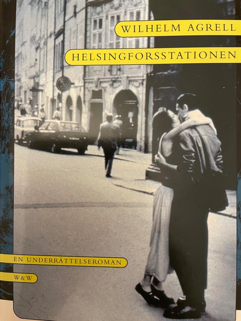 Helsingforsstationen : en underr&auml;ttelseroman