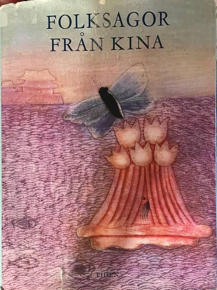 Folksagor fr&aring;n Kina