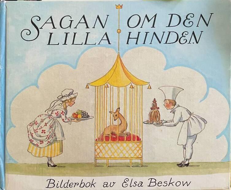 Sagan om den lilla hinden - [bilderbok]