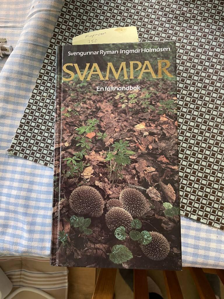 Svampar - en f&auml;lthandbok