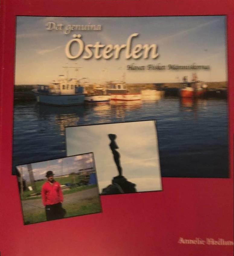 Det genuina &Ouml;sterlen - havet, fisket, m&auml;nniskorna