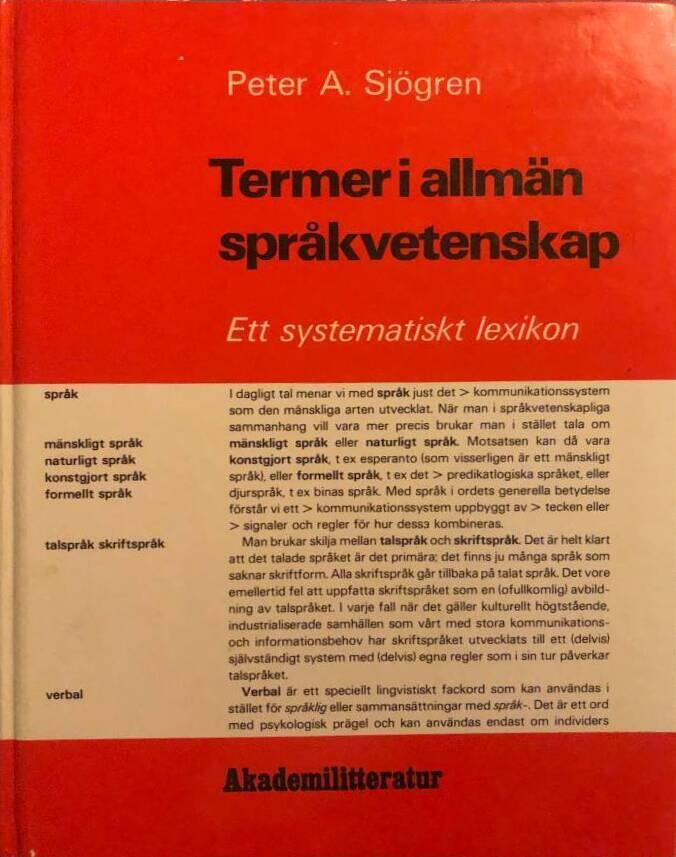 Termer i allm&auml;n spr&aring;kvetenskap : ett systematiskt lexikon