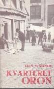 Kvarteret Oron : en Stockholmshistoria