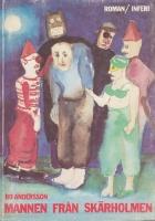 Mannen fr&aring;n Sk&auml;rholmen : [roman]