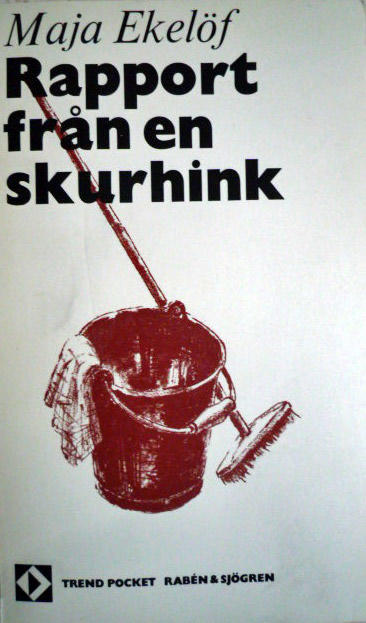 Rapport från en skurhink