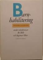 Barnhabilitering vid r&ouml;relsehinder