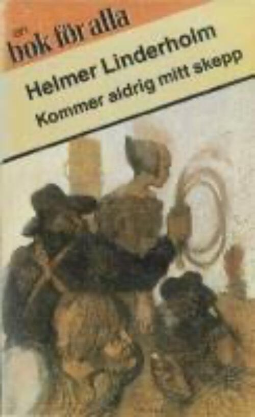 Kommer aldrig mitt skepp