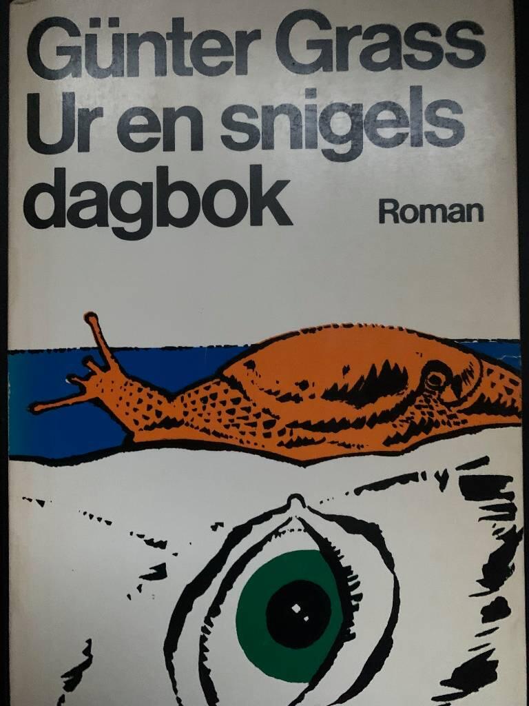 Ur en snigels dagbok : [roman]
