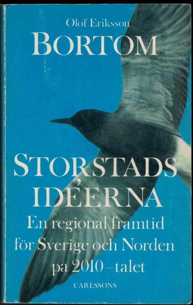 Bortom storstadsid&eacute;erna